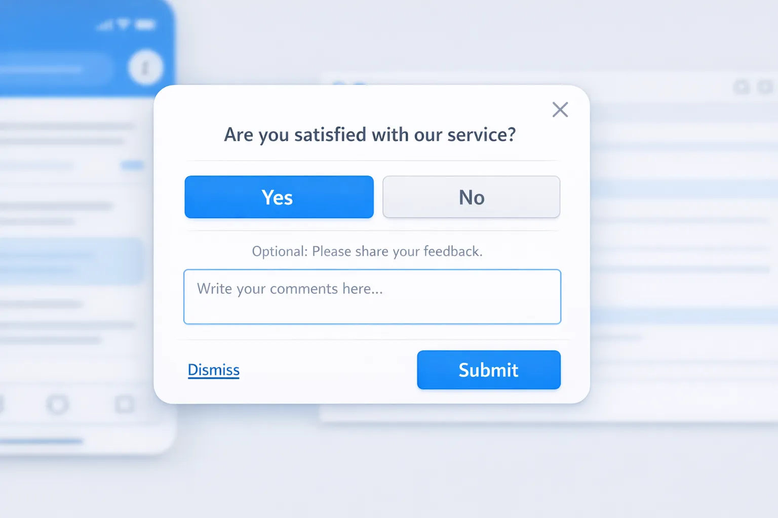 A lightweight in-app popup form showing a single-question micro survey with Yes and No buttons, a short optional text field, and a clear Dismiss option, designed for mobile and desktop.